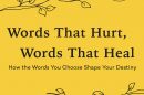 words that hurt, words that heal cover